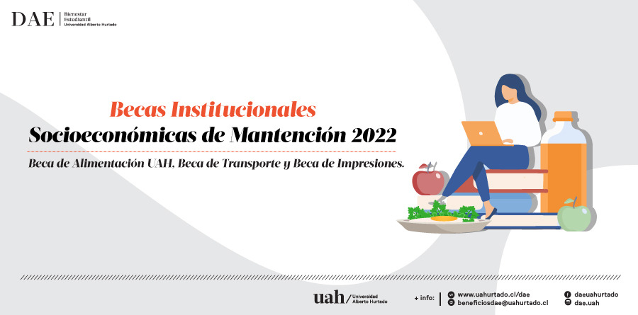 Postulación a Becas Institucionales Socioeconómicas de Mantención 2022 |  UAH | Universidad Acreditada